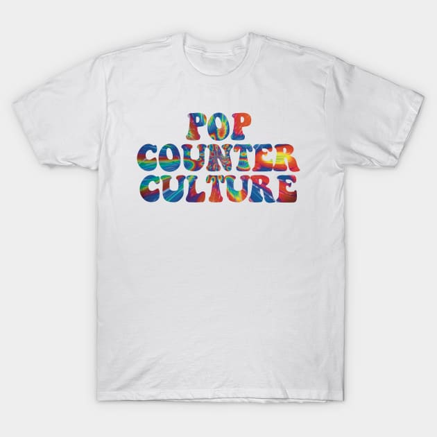 Pop Counterculture T-Shirt by @johnnehill